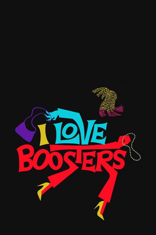 I Love Boosters poster
